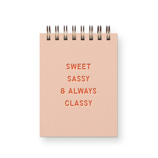 Sweet, Sassy & Always Classy Mini Jotter Notebook