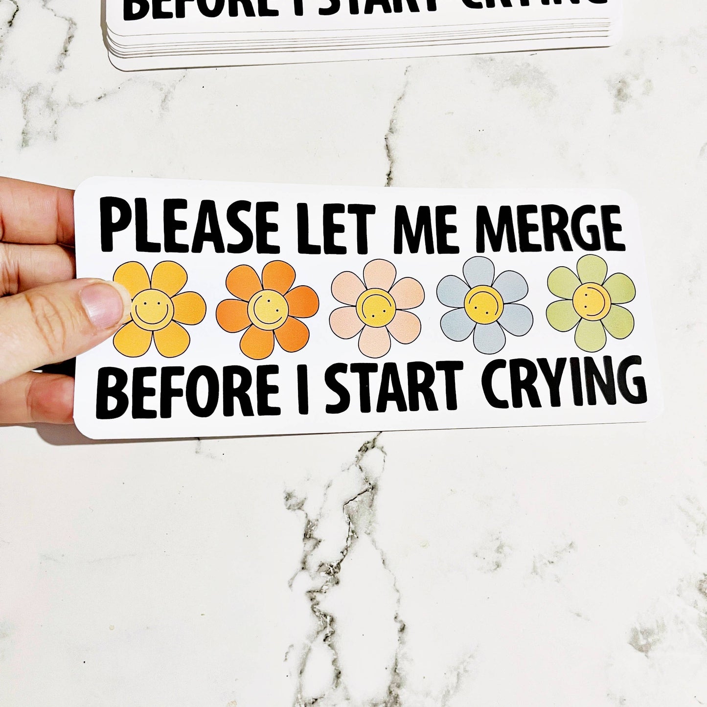 Please Let Me Merge Before I Start Crying Vinyl Car Decal